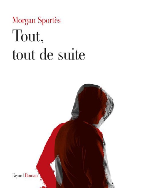 Tout, tout de suite