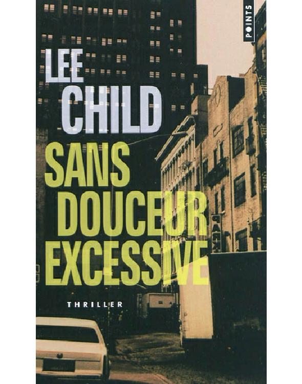 Sans douceur excessive