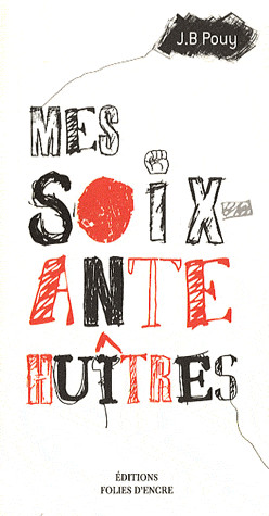 Mes soixante huîtres