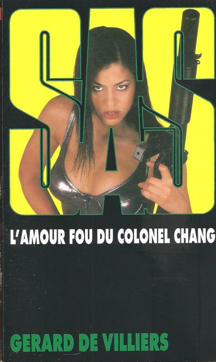 SAS T138 : L'amour fou du colonel Chang