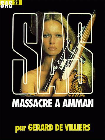 SAS T023 : Massacre a Amman