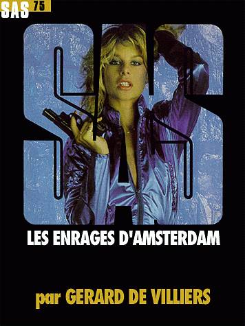 SAS T075 : Les enragés d'Amsterdam