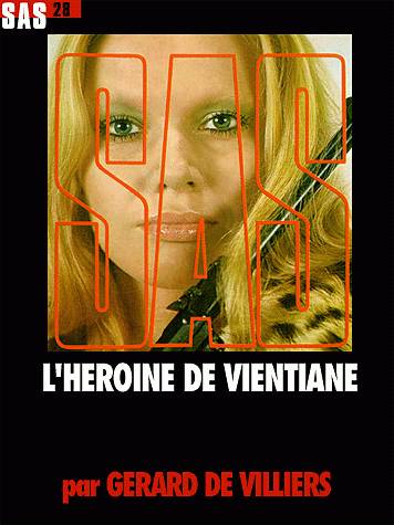 SAS T028 : L'héroïne de Vientiane