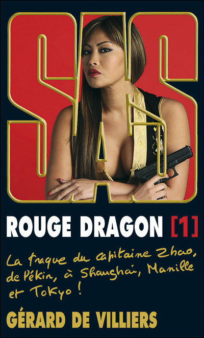 SAS T188 : Rouge dragon Tome 1