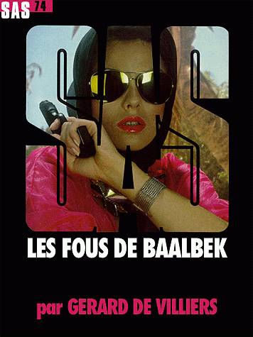 SAS T074 : Les fous de Baalbek