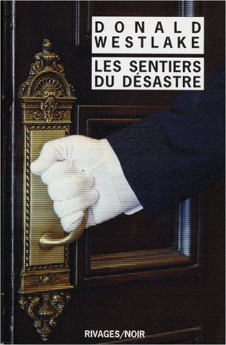 Les Sentiers Du Désastre