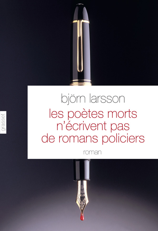 Les poètes morts n’écrivent pas de romans policiers