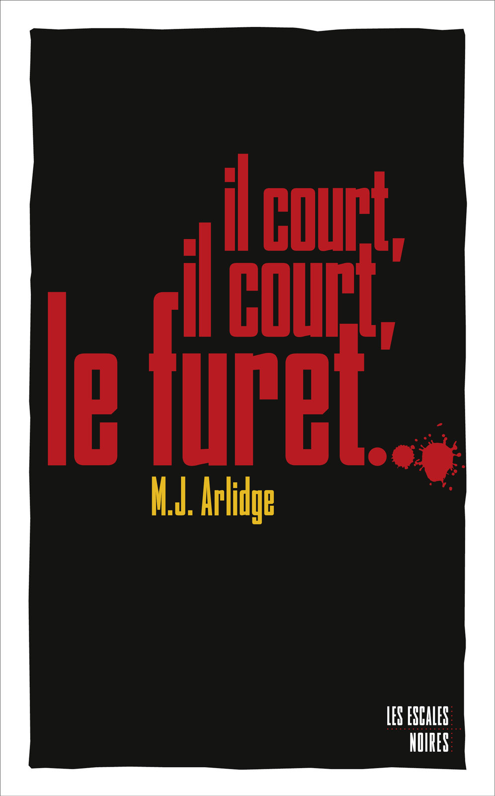 Il Court, Il Court, Le Furet