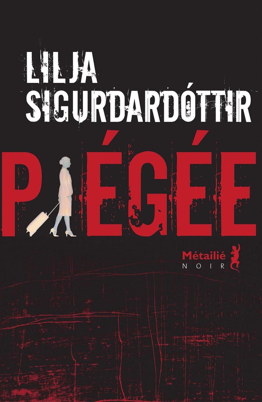 Piégée