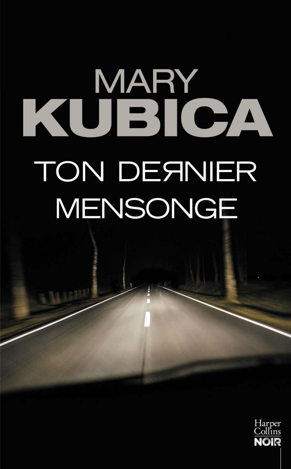 Ton dernier mensonge