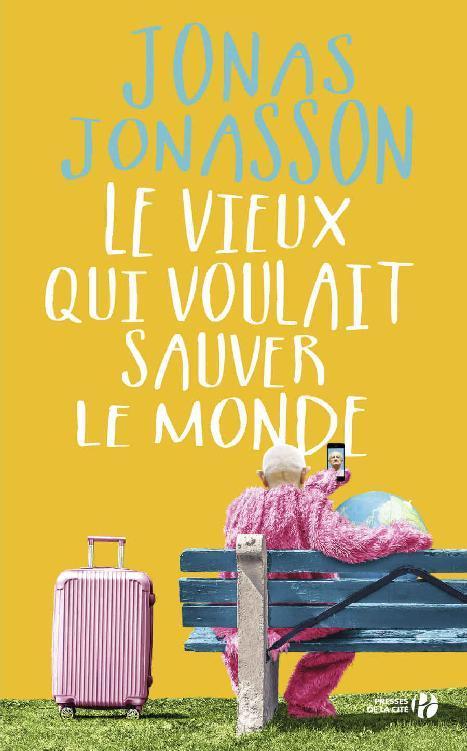 Le Vieux qui voulait sauver le monde