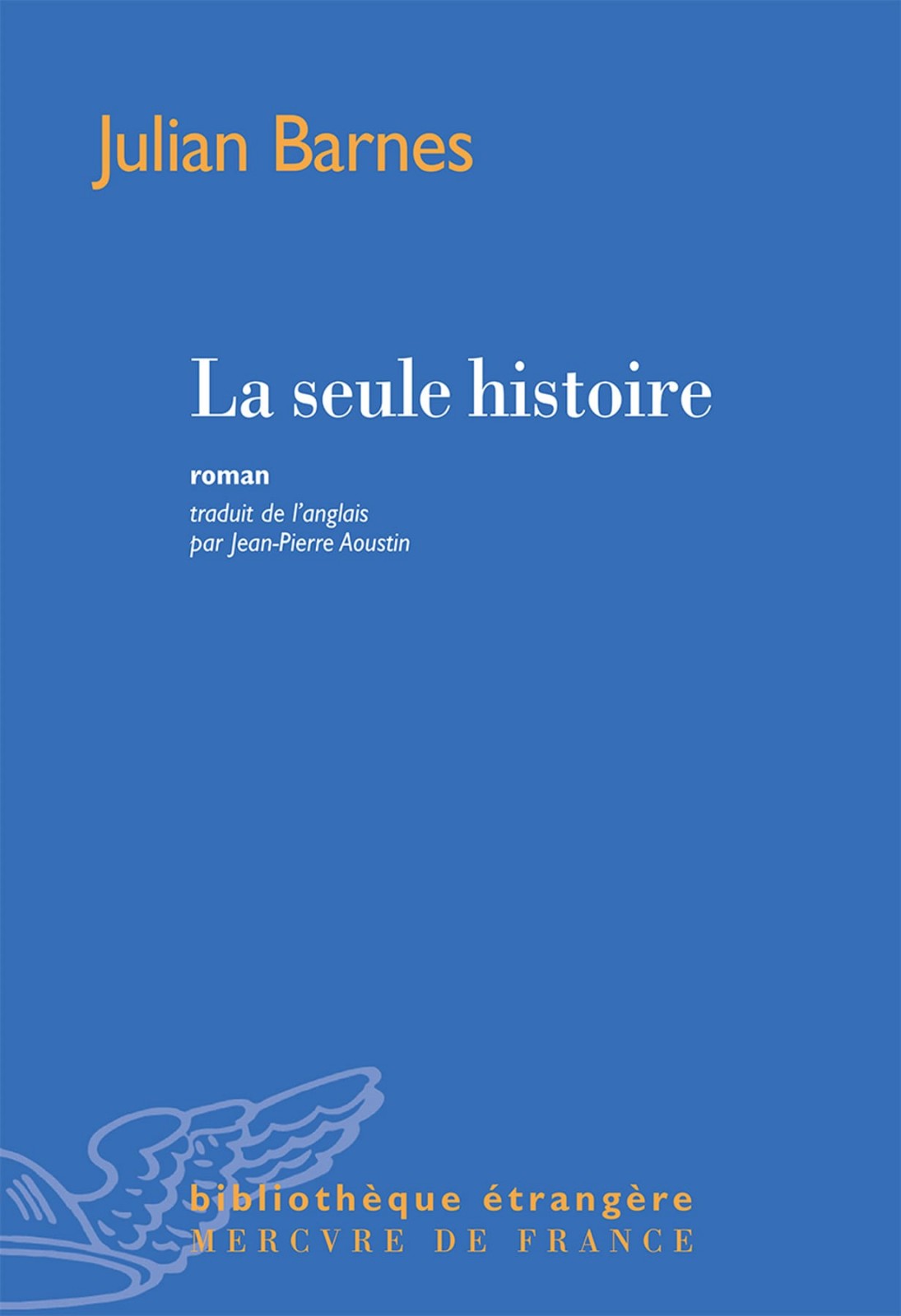 La seule histoire