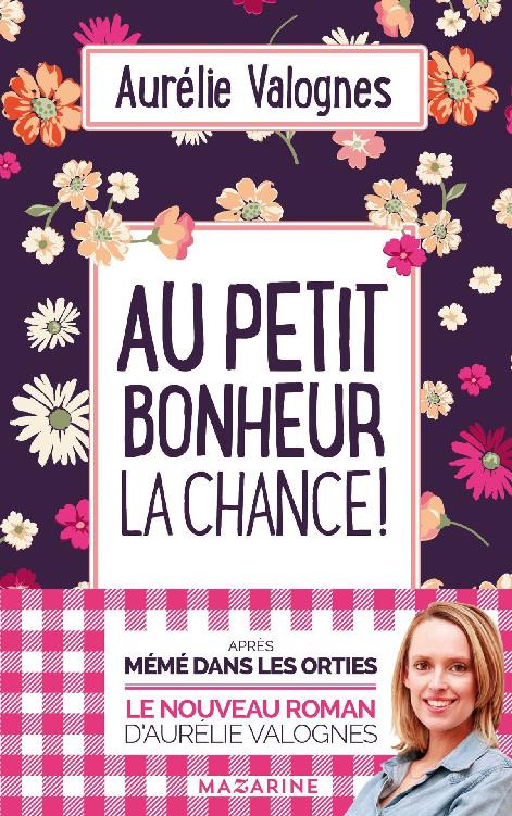 4-Au petit bonheur la chance