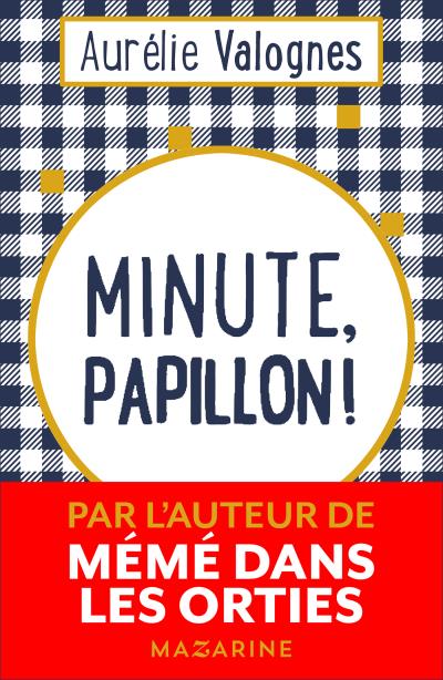 3-Minute, papillon !