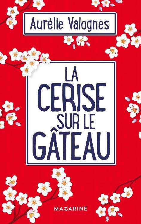 5-La cerise sur le gâteau