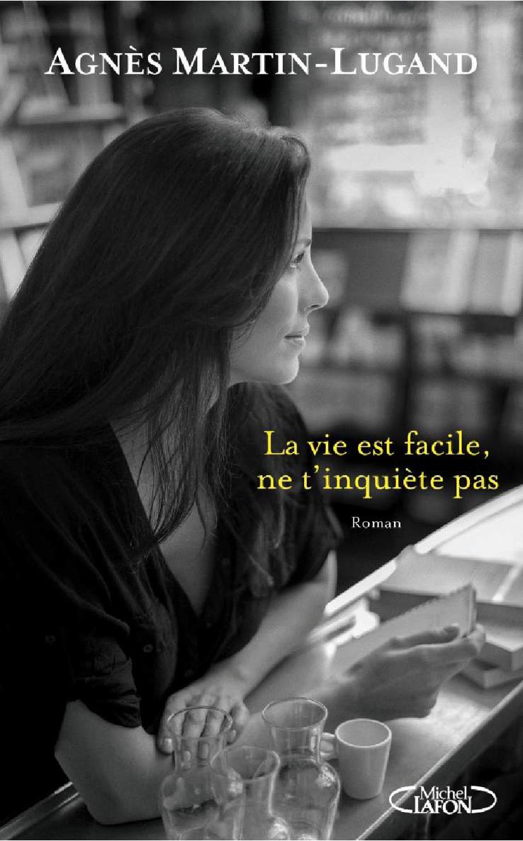 2-La vie est facile, ne t'inquiète pas