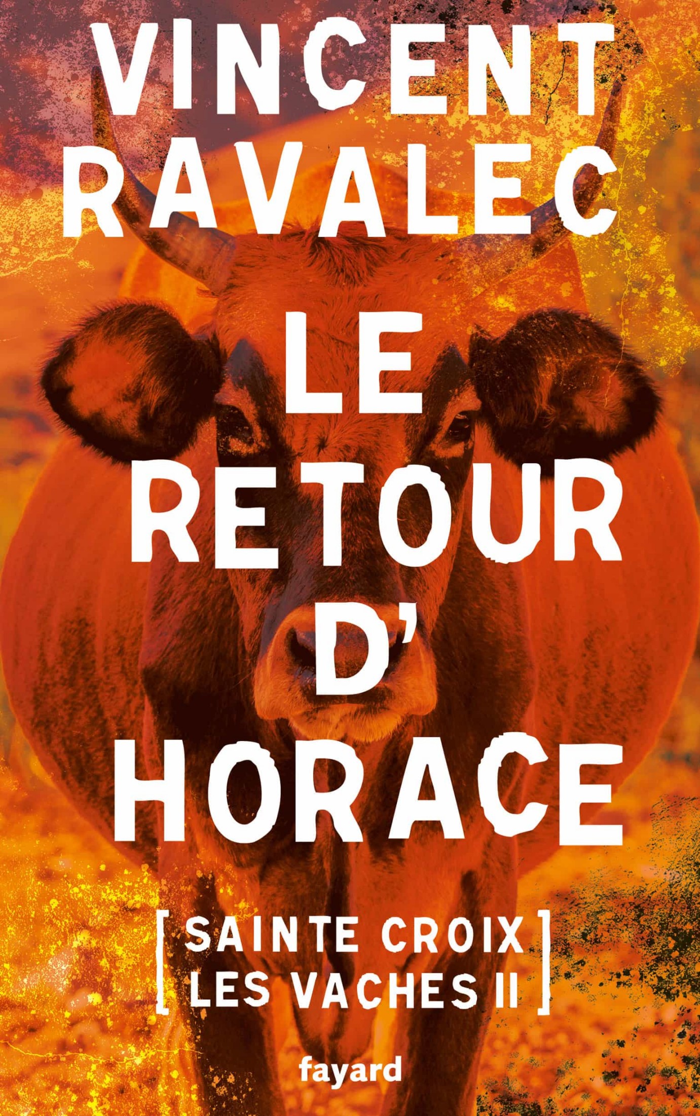 Sainte Croix les Vaches-T2-Le retour d'Horace