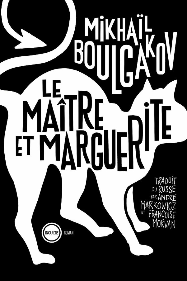 Le maître et Marguerite - Trad Markowitz
