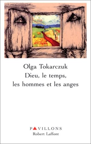 Dieu, Le Temps, Les Hommes Et Les Anges