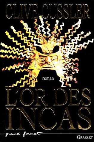 Dirk Pitt - 12 - L'Or Des Incas