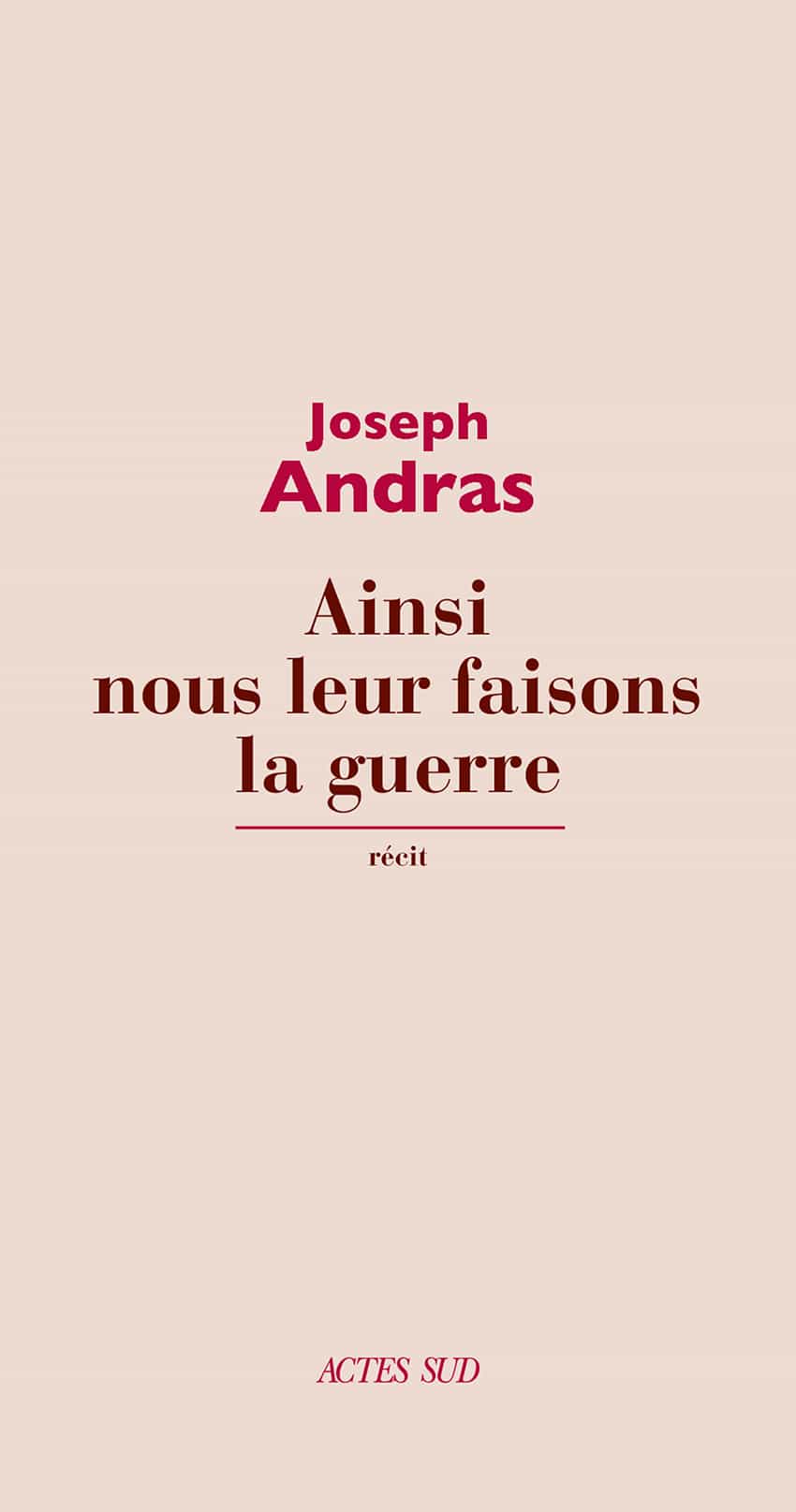 Ainsi nous leur faisons la guerre