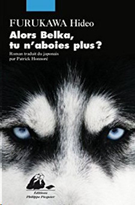 Alors Belka, tu n'aboies plus ?