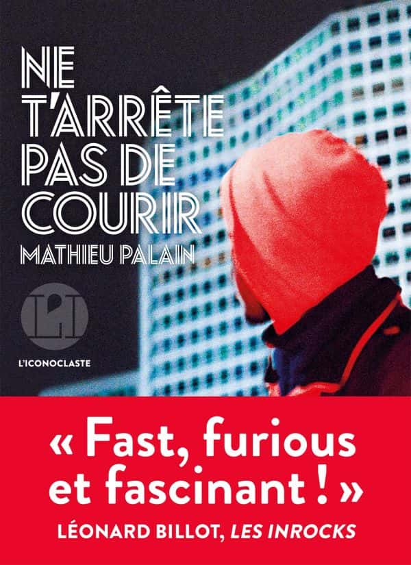 Ne t’arrête pas de courir