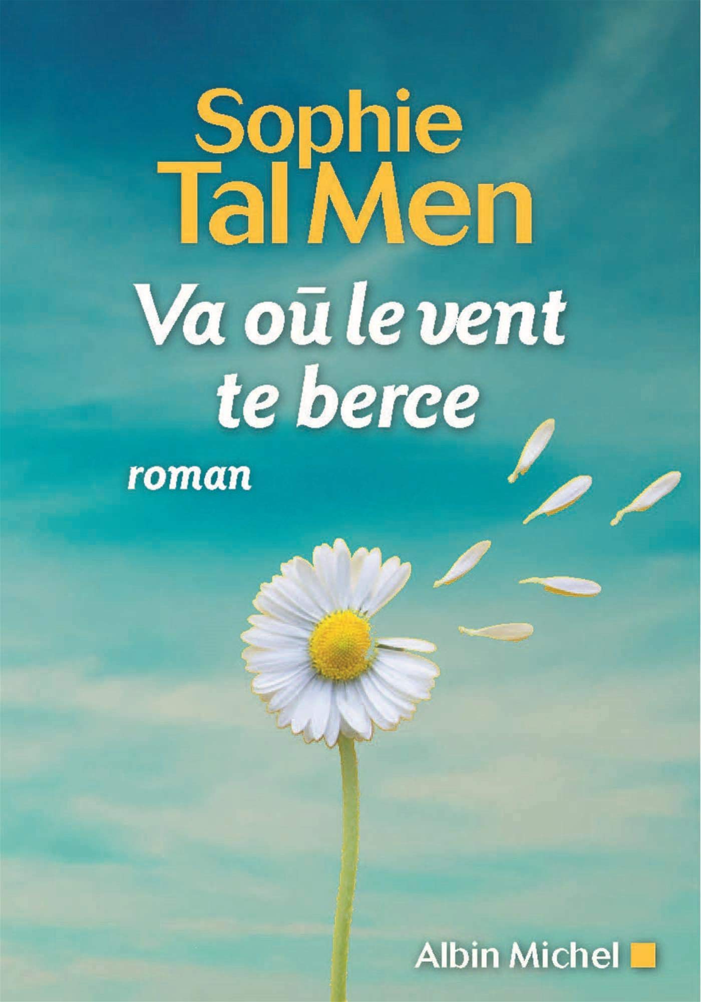 Va où le vent te berce