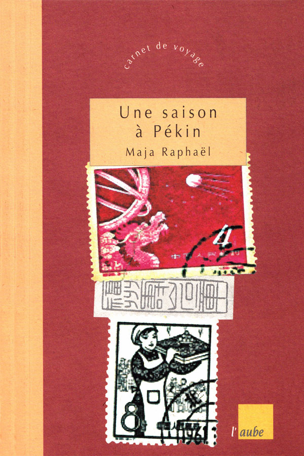 Une saison à Pékin