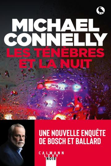 Harry Bosch T26 : Les ténèbres et la nuit