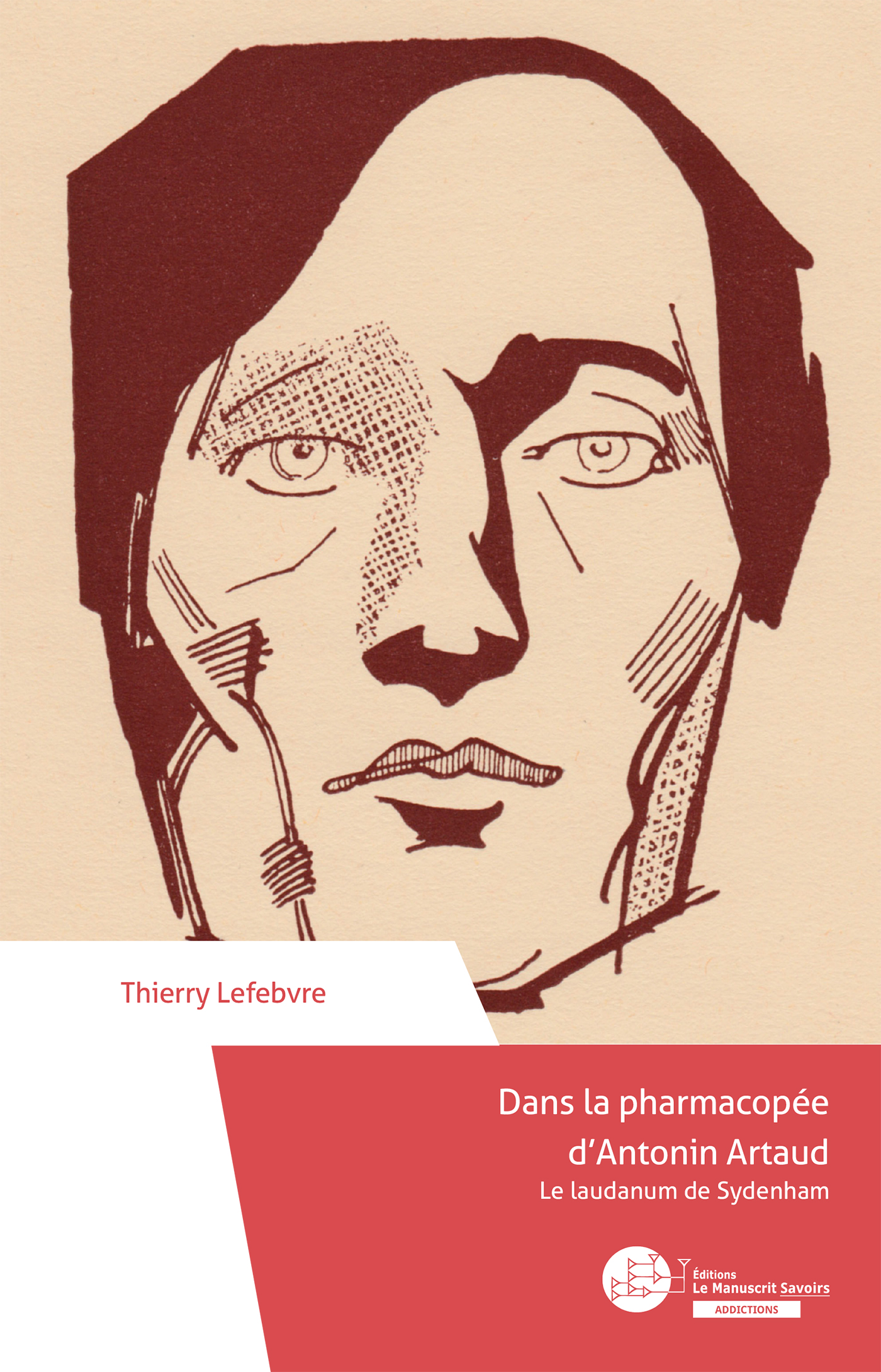 Dans la pharmacopée d’Antonin Artaud