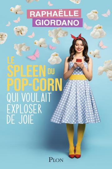 Le spleen du pop-corn qui voulait exploser de joie