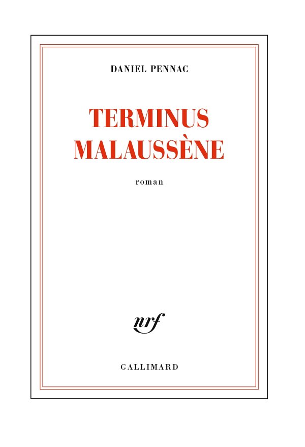 Terminus Malaussène (La saga Malaussène T8 / Le cas Malaussène T2)