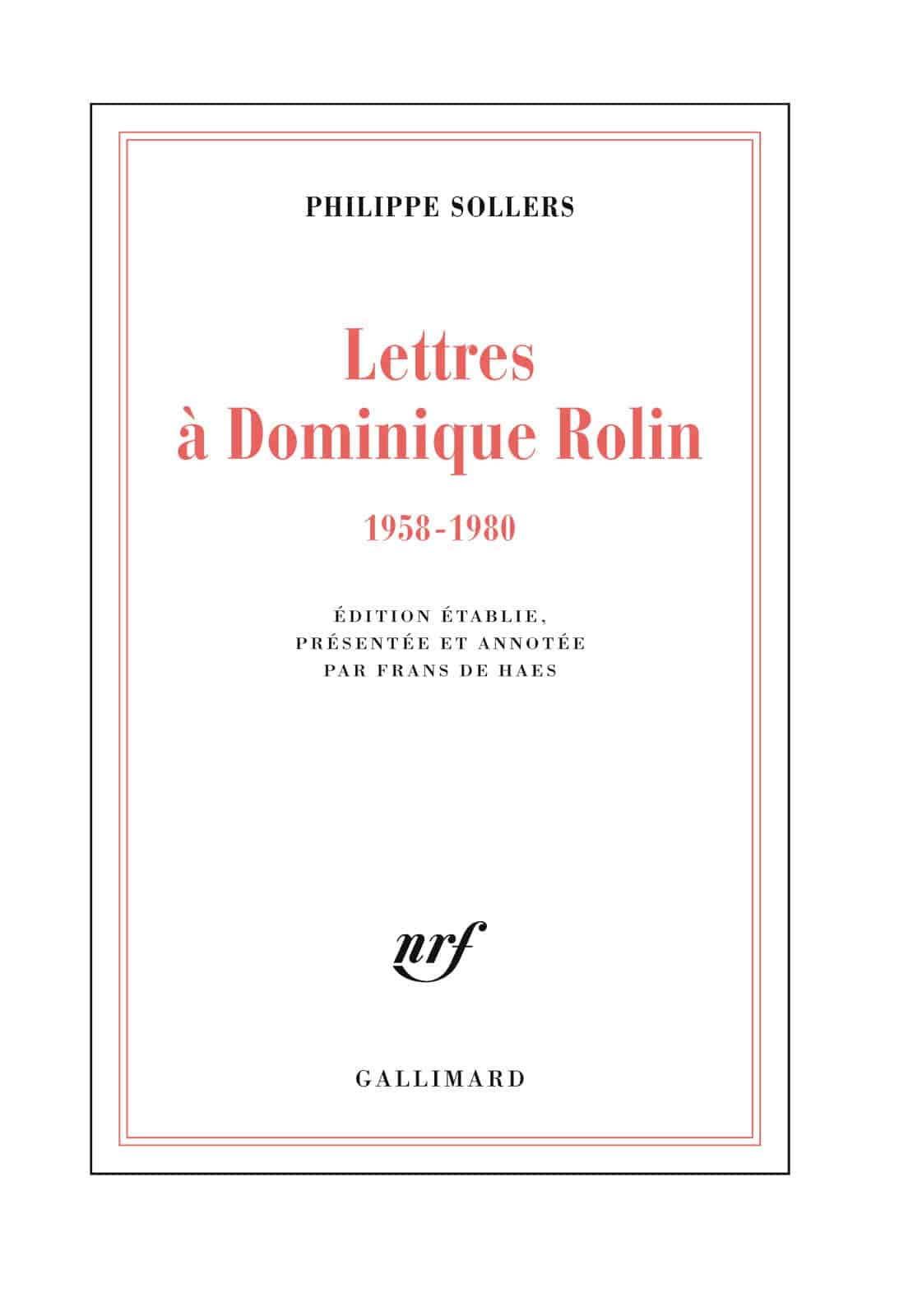 Lettres à Dominique Rolin (1958-1980)