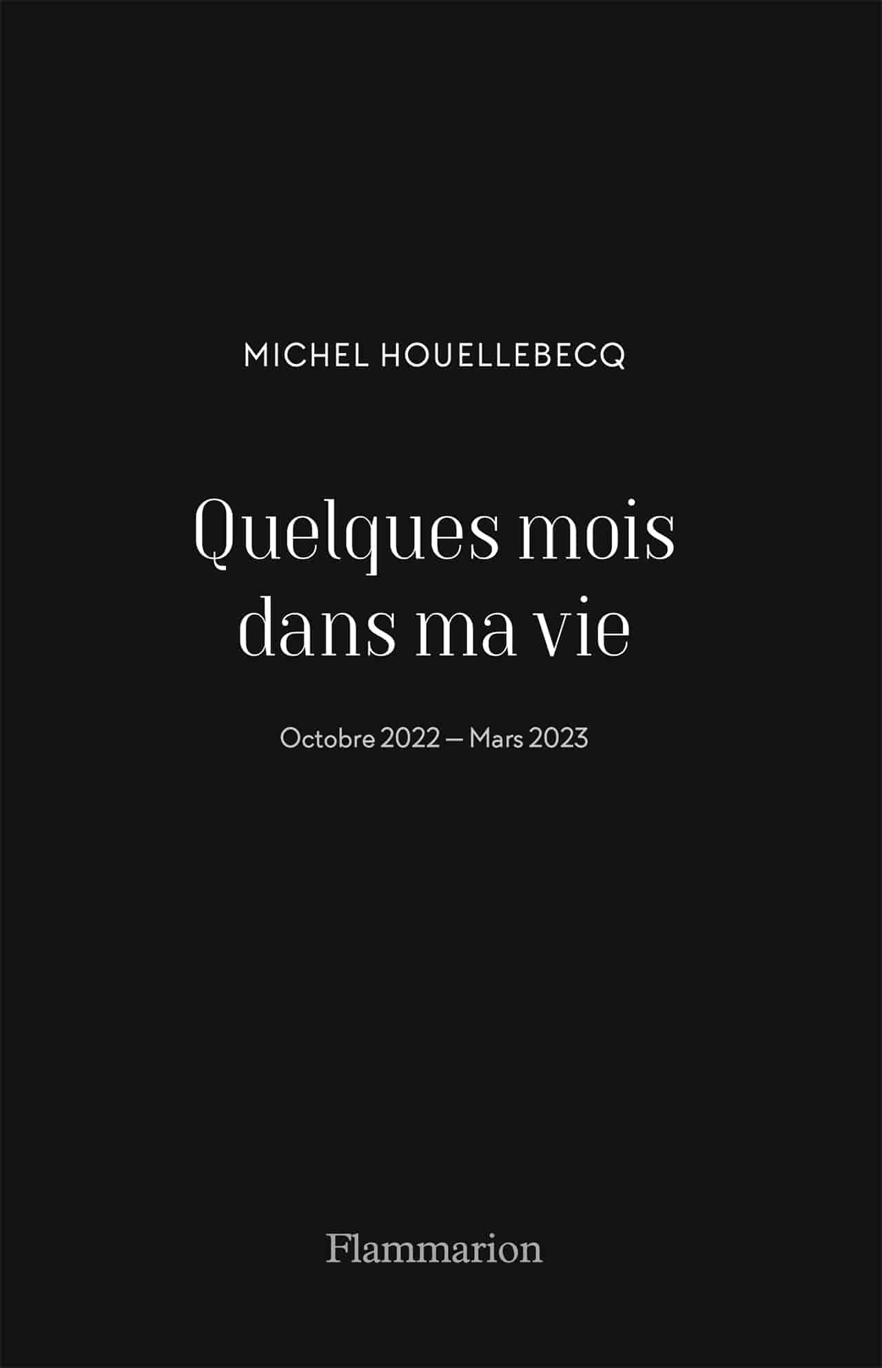 Quelques mois dans ma vie