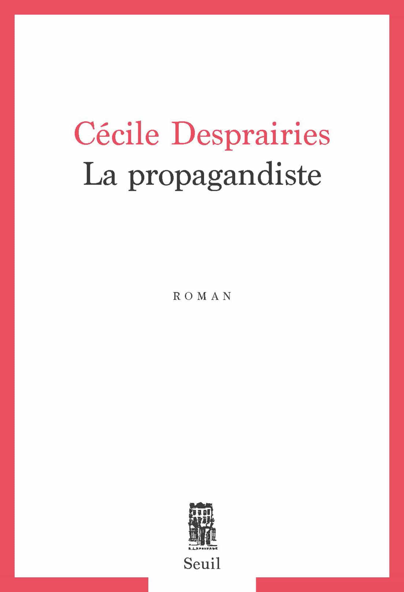 La propagandiste