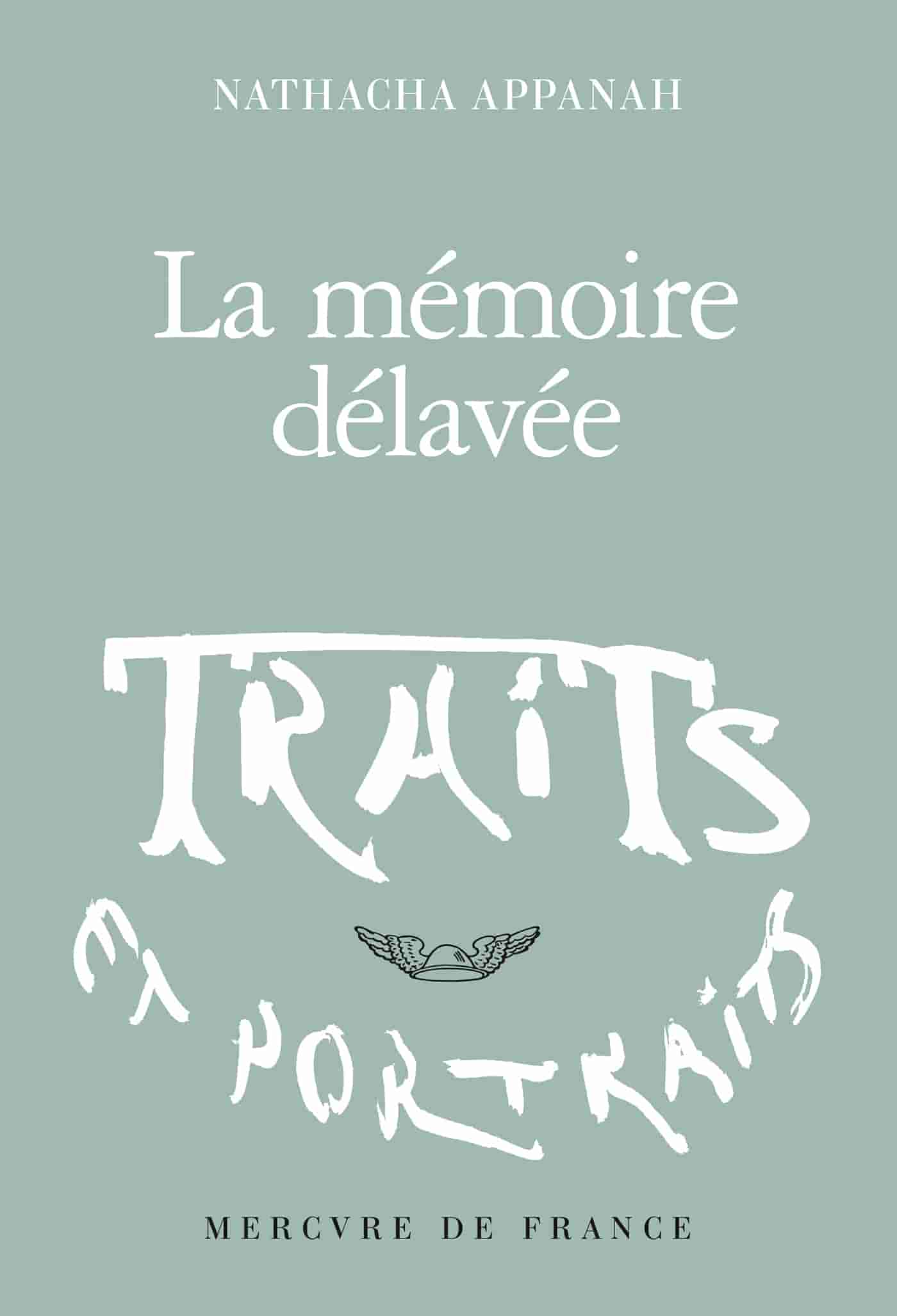 La mémoire délavée