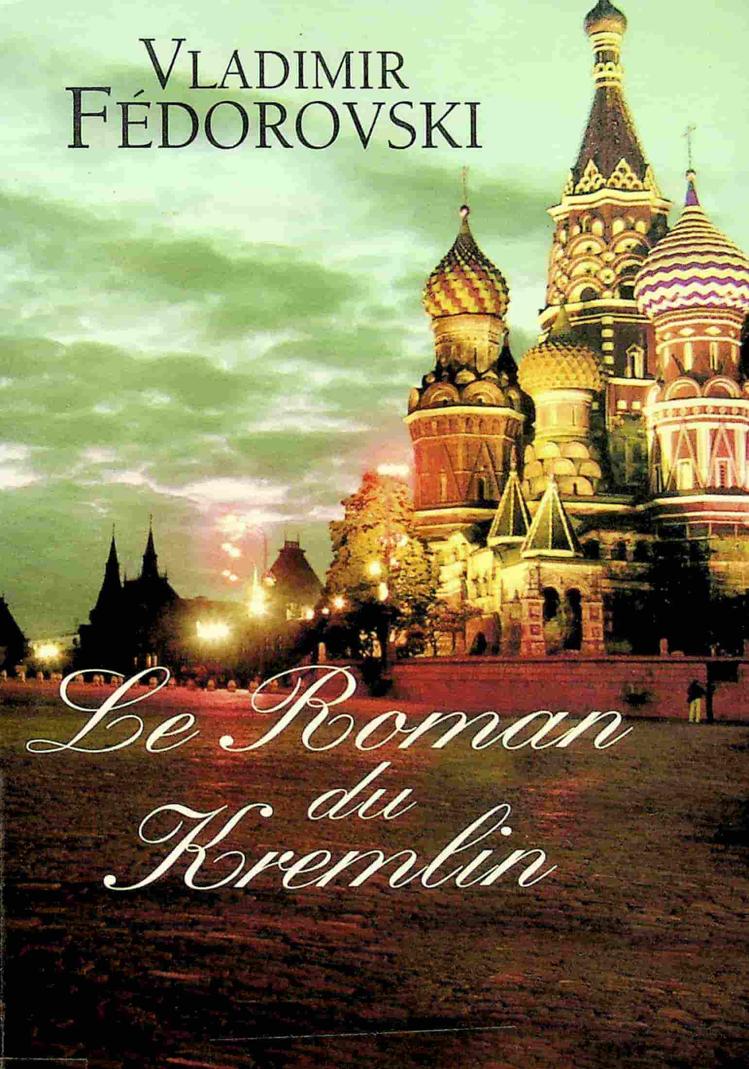 Le roman du Kremlin
