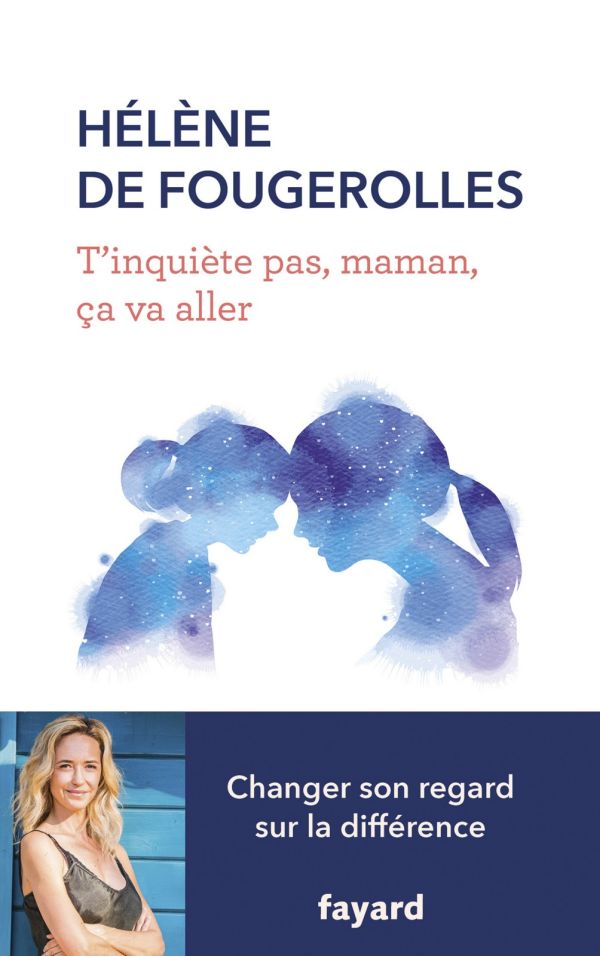 T'inquiète pas, maman, ça va aller