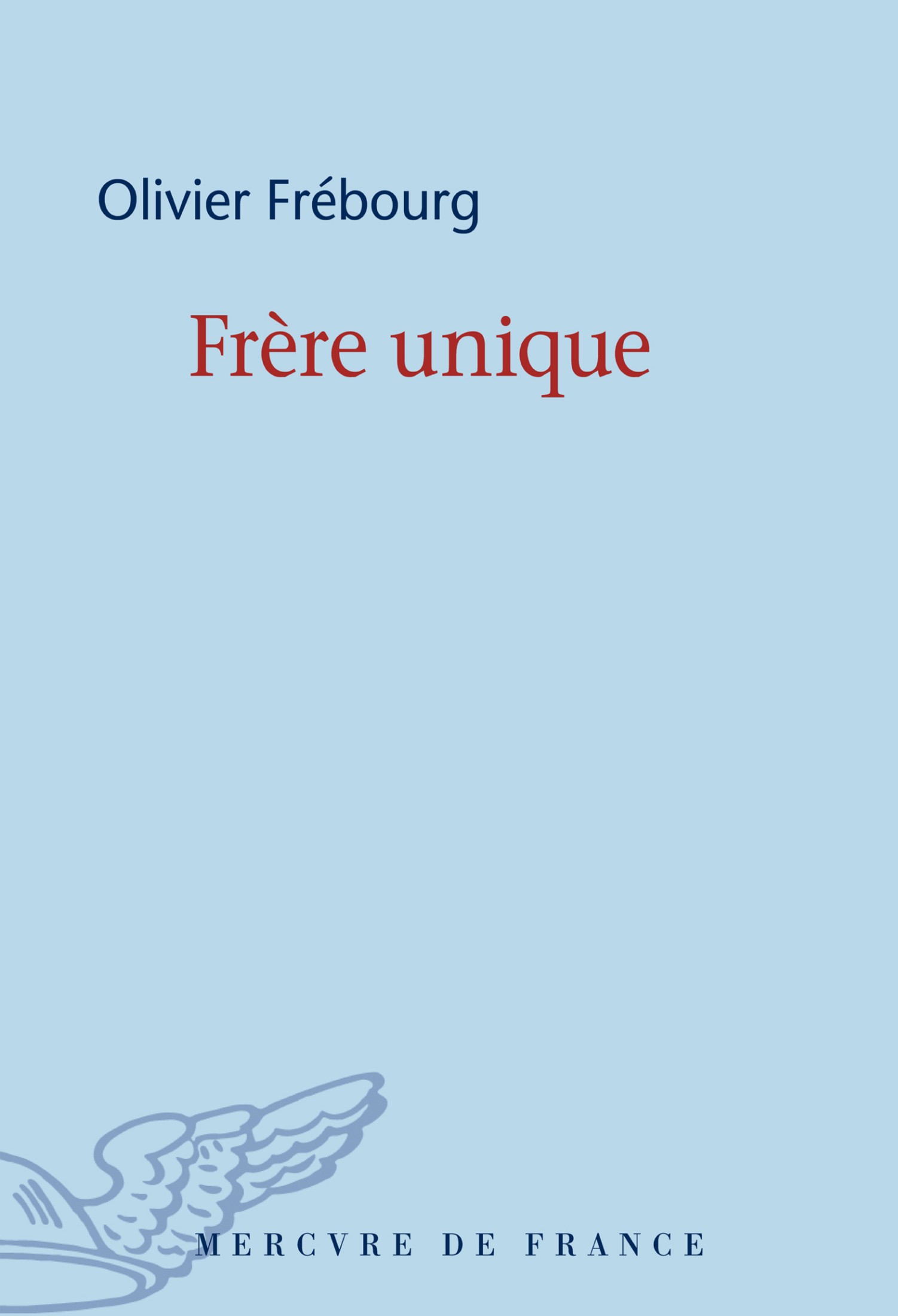 Frère unique