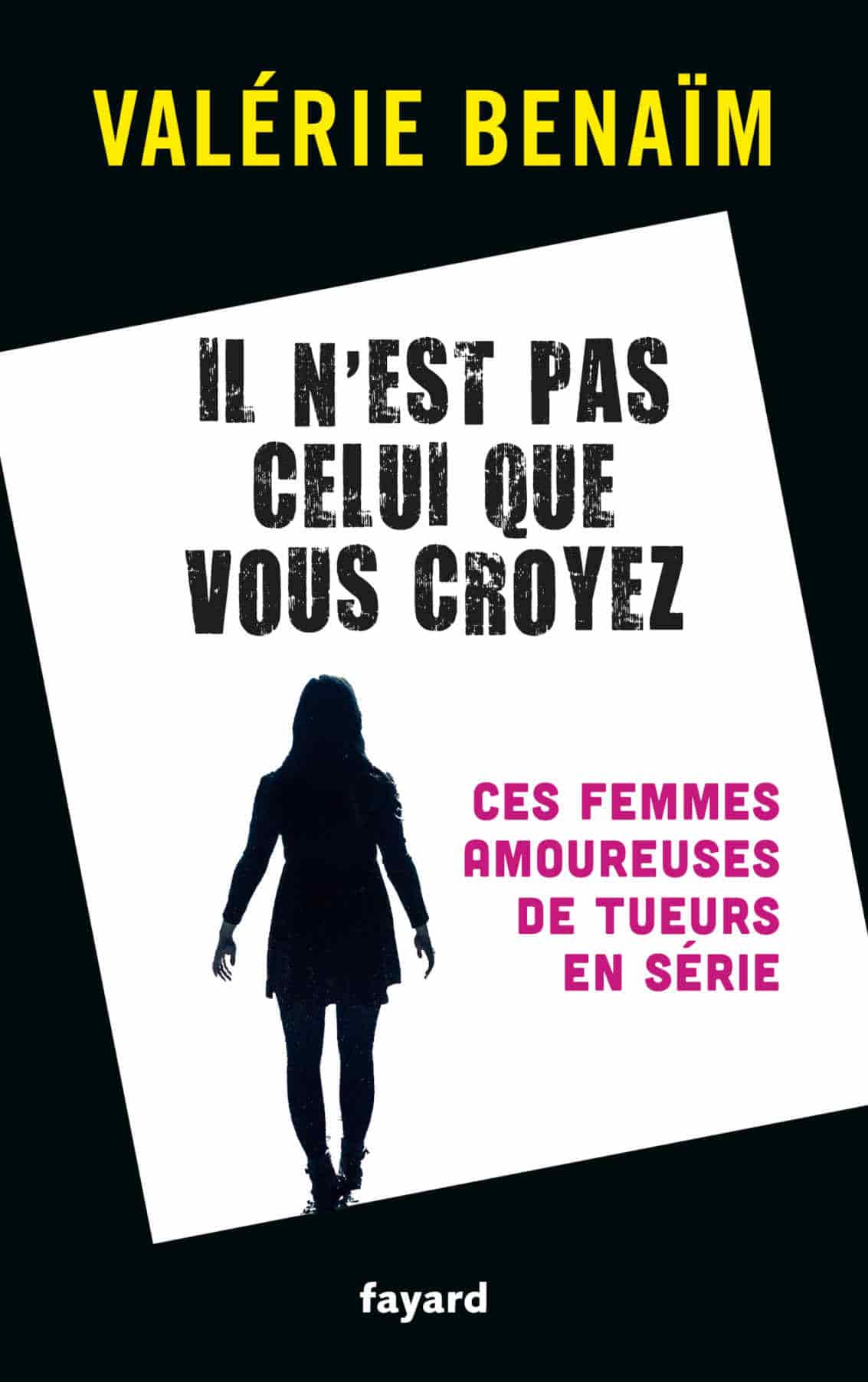 Il n'est pas celui que vous croyez : ces femmes amoureuses de tueurs en série