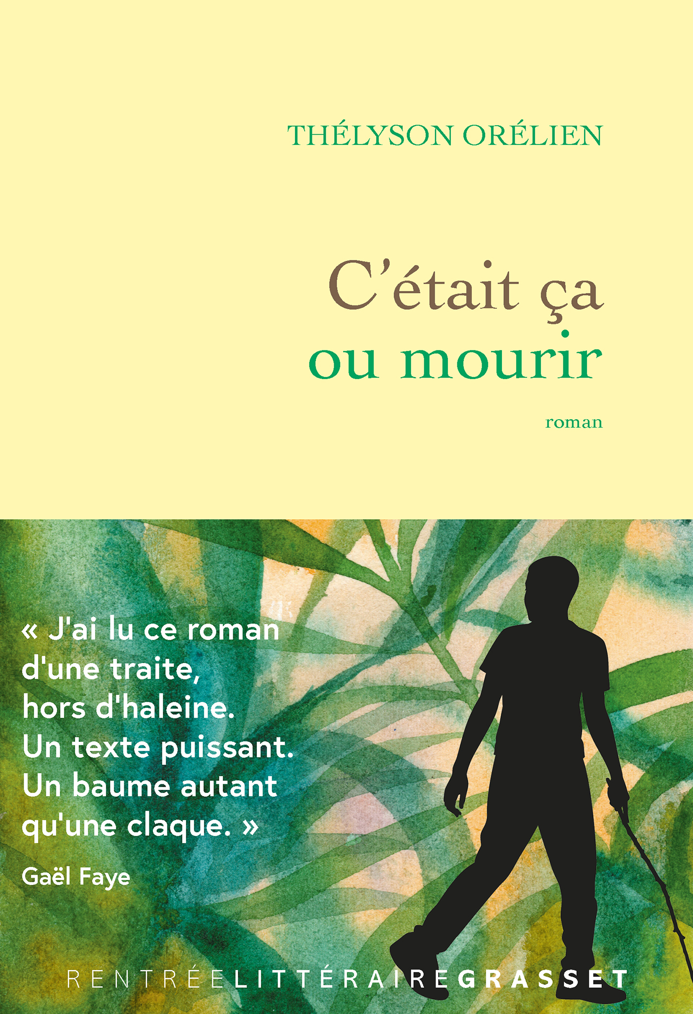 C'était ça ou mourir