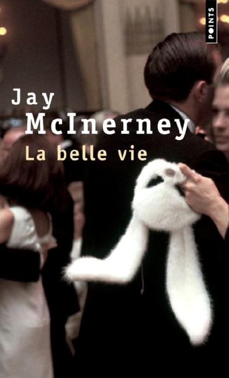 La belle vie